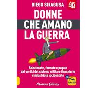 Donne che amano la guerra (Un' altra storia)