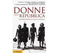 Donne della Repubblica (Storica paperbacks)