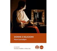 Donne e religioni. Nuovi paradigmi (Percorsi di antropologia e cultura popolare)