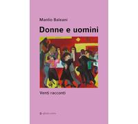Donne e uomini. Venti racconti (Narrativa)