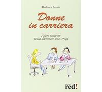 Donne in Carriera. Avere Successo S [Italia] [DVD]