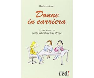 Donne in Carriera. Avere Successo S [Italia] [DVD]