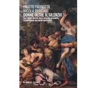 Donne oltre il silenzio. Alle radici antiche della violenza di genere: testimonianze dai papiri greco-egizi (Filosofie)