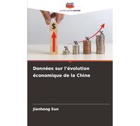 Données sur l'évolution économique de la Chine