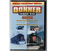 Donner Pass Combo: Battle for Donner Pass and Across Donner Summit