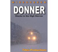 Donner, Stacks in the High Sierras [DVD] [2010]