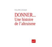 Donner... Une Histoire De Laltruisme (ebook)