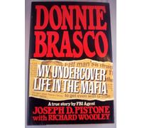 Donnie Brasco, My Undercover Life in the Mafia