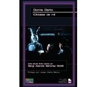 Donnie Darko / ¡Olvídate de mí! (Pano Art Books Cinema Series - Cult & Teen Movies)