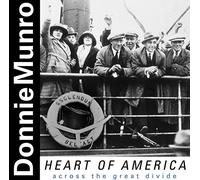 Donnie Munro - Heart of America: Across the Great Divide / Donnie Munro CDTRAX 291