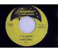 DONNIE OWENS & THE BEN DENTON SINGERS NEED YOU / IF I'M WRONG 45 rpm single