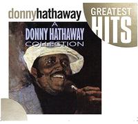 Donny Hathaway - A Donny Hathaway Collection