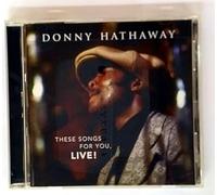 Donny Hathaway - These Songs for You, Live!