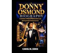 DONNY OSMOND BIOGRAPHY: A LIFETIME OF MUSIC, REINVENTION AND UNFORGETTABLE PERFORMANCES: BREAKING THE TEEN IDOL IMAGE