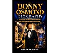 DONNY OSMOND BIOGRAPHY: A LIFETIME OF MUSIC, REINVENTION AND UNFORGETTABLE PERFORMANCES: BREAKING THE TEEN IDOL IMAGE