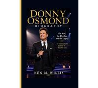 DONNY OSMOND BIOGRAPHY: The Rise, the Rhythm, and the Legacy -An Unforgettable Journey of a Showbiz Icon