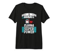 Dono Plasma ¿Cuál es tu dispensador de Sangre súper poderoso Camiseta Premium