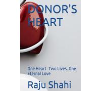 DONOR'S HEART: One Heart. Two Lives. One Eternal Love