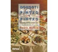 Donosti pintxo a pintxo. Más de 500 recetas de 150 cocineros: 11 (Cocina)