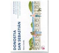 Donostia / San Sebastián. Ibilaldi Bat Akuarelaz / Un Paseo En Ac Uare