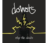 Donots - Stop the Clocks (Digipack)