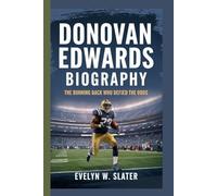 DONOVAN EDWARDS BIOGRAPHY: The Running Back Who Defied the Odds