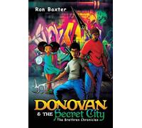 Donovan & the Secret City: The Brethren Chronicles