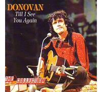 Donovan - Till I See You