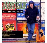 Donovan - Till I See You Again (Lady of the Stars)