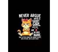 Don't Argue with a Short Girl