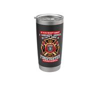 Don't Ask A Firefighter Fireman Firefighters Lovers Vaso térmico de acero inoxidable de doble pared