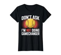 Don't Ask I'm Not Doing Gamechanger Baseball Puns Camiseta gráfica económica, Mujer, Negro, XS