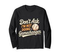Don't Ask I'm Not Doing Gamechanger Baseball Puns - Manga Larga