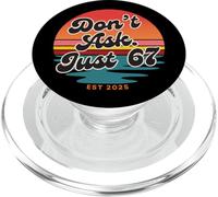 Don't Ask Just 67 Funny Six Seven Meme Retro Design PopSockets PopGrip para MagSafe
