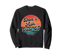 Don't Ask Just 67 Funny Six Seven Meme Retro Design Sudadera