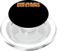 Don't Ask Me Any Questions - PopSockets PopGrip para MagSafe