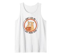Don't Ask Me I Just Work Here Camiseta sin Mangas