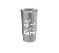 Don't Ask Me I Just Work Here Vaso térmico de acero inoxidable de doble pared