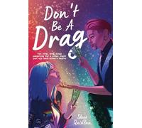 Don't Be a Drag