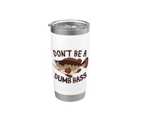 Don't Be A Dumb Bass Conjunto Para Pescadores Y Pescadores Vaso térmico de acero inoxidable de doble pared