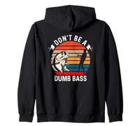 Don't Be A Dumb Bass Sudadera con Capucha