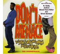 Don'T Be a Menace - Don't Be a Menace..