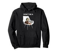 Don't Be A Sitting Duck Silly Pun Humor para los Amantes de los Animales Sudadera con Capucha