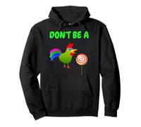 Don't Be A Sucker Funny Cock Un Doodle Gallo Gag Humor Sudadera con Capucha