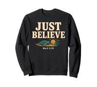 Don't Be Afraid Just Believe Mark 5:36 Sea Turtle Faith Sudadera