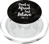 Dont Be Afraid Just Believe Versículo de la Biblia Señor Dios Jesús Marca PopSockets PopGrip para MagSafe