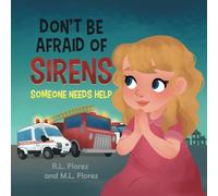 Don't Be Afraid of Sirens: Someone Needs Help