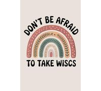 Don't Be Afraid To Take Wiscs: A Funny Definition Gift Notebook | Data Collection Wizard | Unique Psych Journal