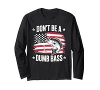 Don't Be Dumb Bass Bandera Americana Patriótica Pescador Pesca Manga Larga
