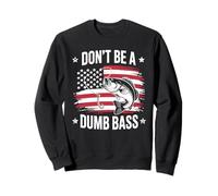Don't Be Dumb Bass Bandera Americana Patriótica Pescador Pesca Sudadera